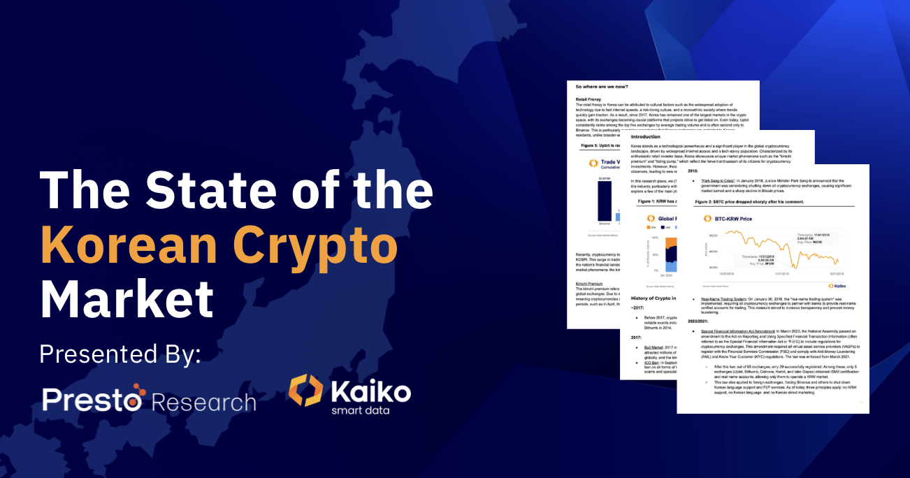 The State of the Korean Crypto Market. - Kaiko - Research