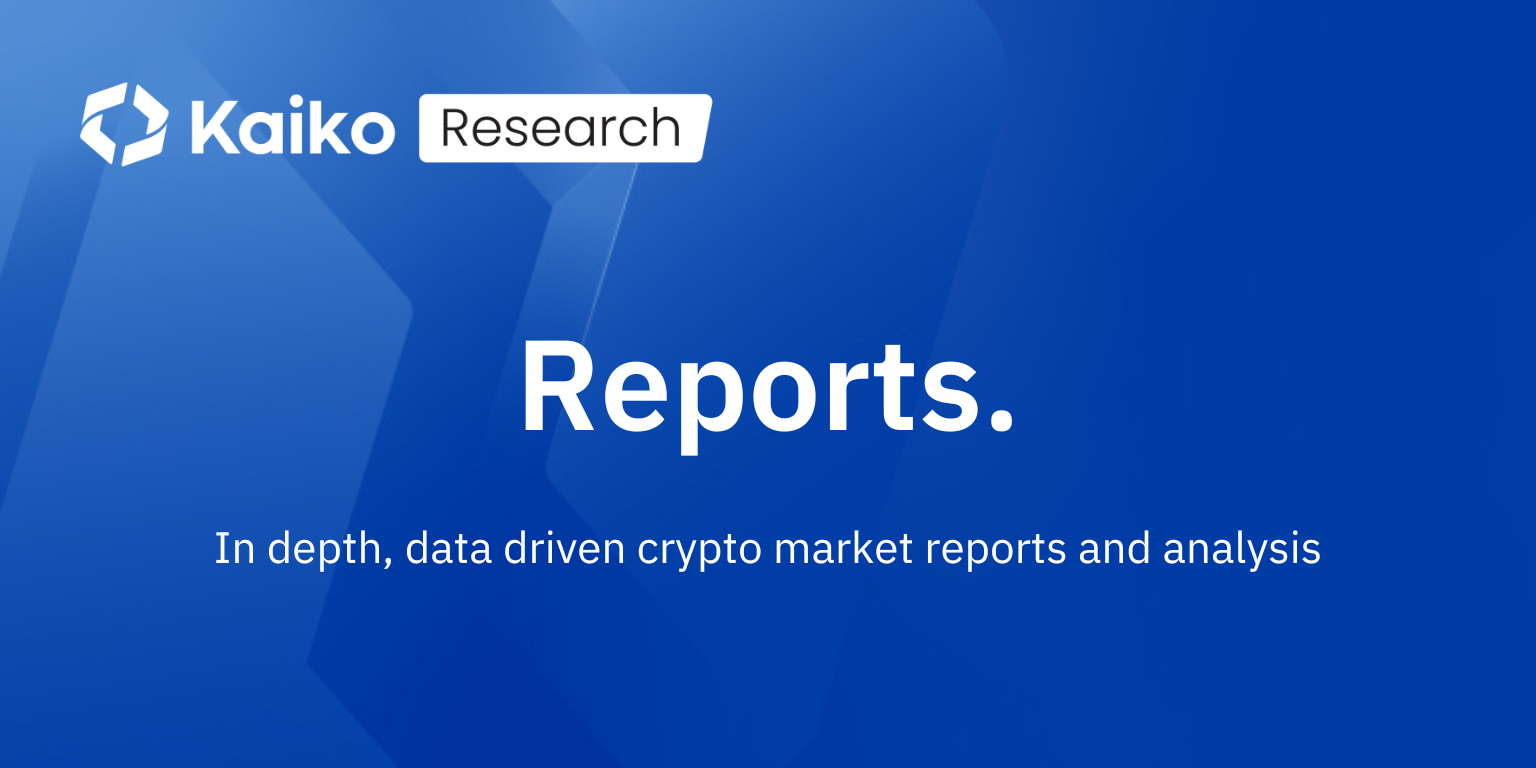 Reports - Kaiko - Research